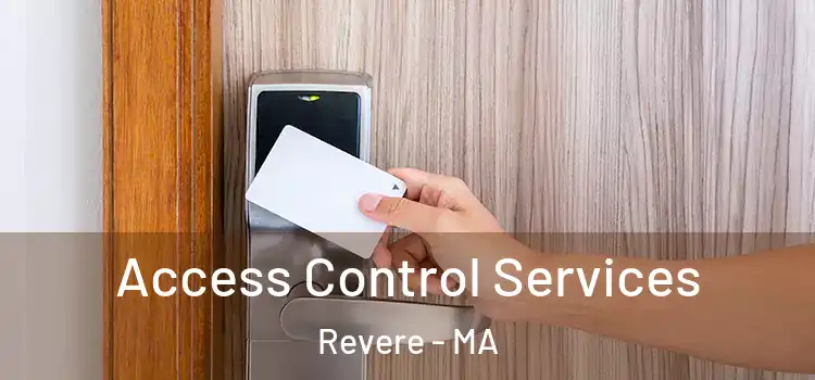  Access Control Services Revere - MA