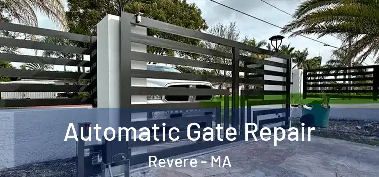 Automatic Gate Repair Revere - MA