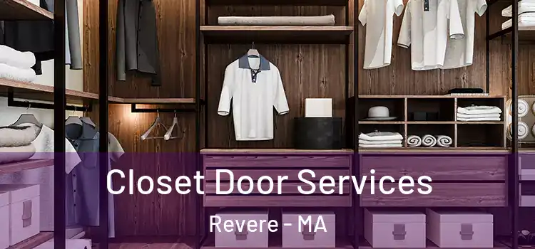 Closet Door Services Revere - MA