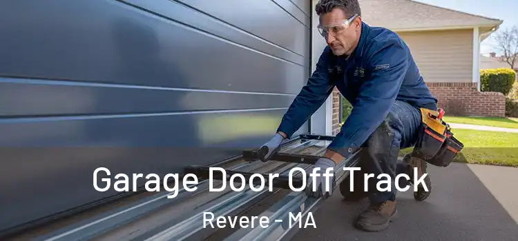  Garage Door Off Track Revere - MA