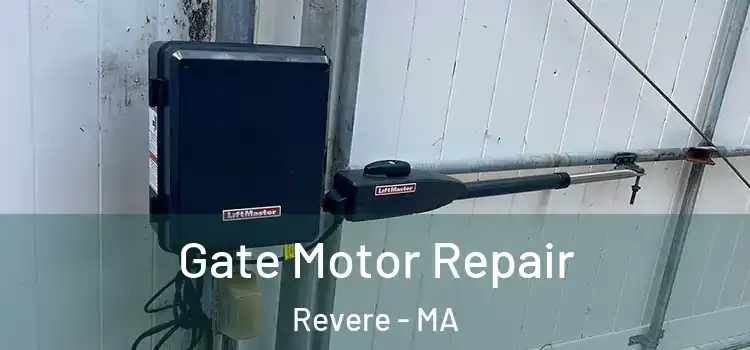  Gate Motor Repair Revere - MA