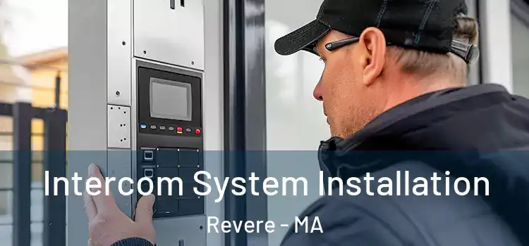  Intercom System Installation Revere - MA