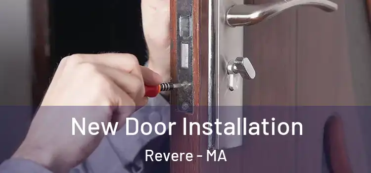 New Door Installation Revere - MA